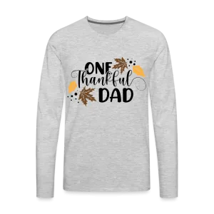 One Thankful Dad Premium Long Sleeve T-Shirt